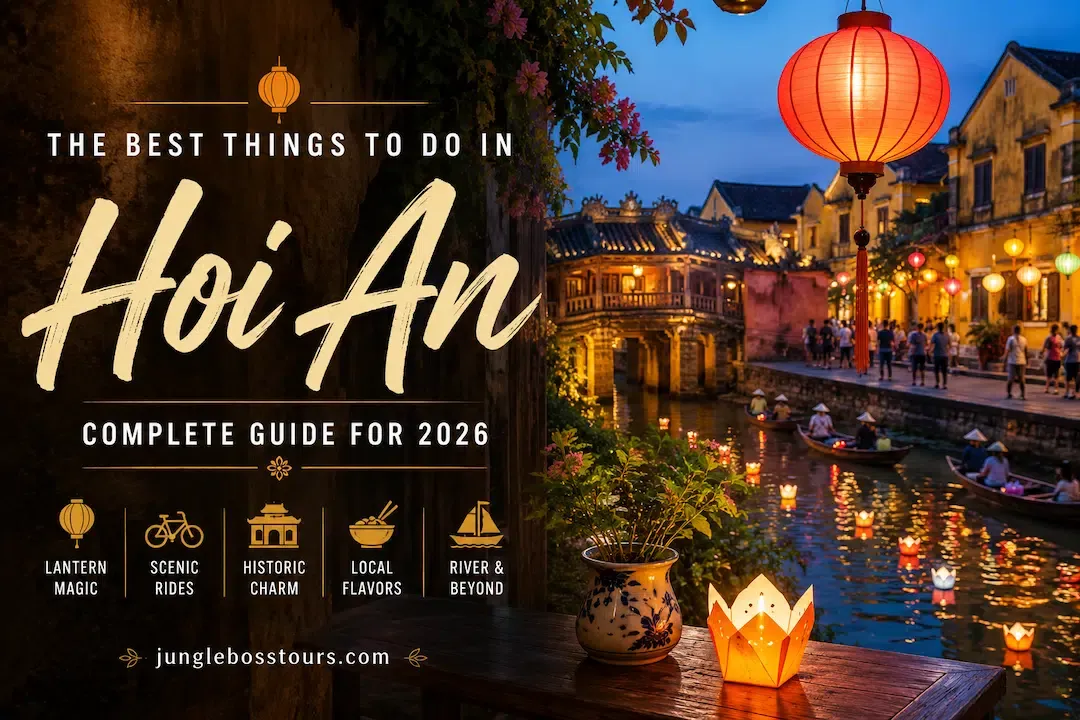 things to do in hoi an guide to the old town beyond 2026